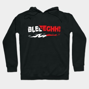 Bleeeghh! Metal Music Fan Hoodie